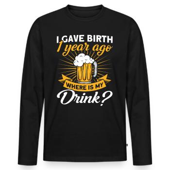 1. Geburtstag Bier Trinken Mutter Mama - Männer Premium Bio Langarmshirt - Schwarz - Vorne - Nico (187cm)