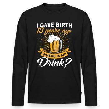 13. Geburtstag Bier Trinken Mutter Mama - Männer Premium Bio Langarmshirt - Schwarz - Vorne - Nico (187cm)