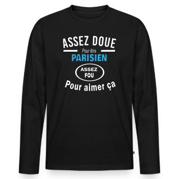 Assez doue pour etre PARISIEN - T-shirt manches longues Premium bio Homme - noir - Devant - Nico (187cm)
