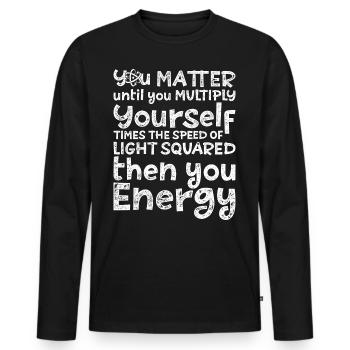 Vintage You Matter Until You Multiply - Männer Premium Bio Langarmshirt - Schwarz - Vorne - Nico (187cm)