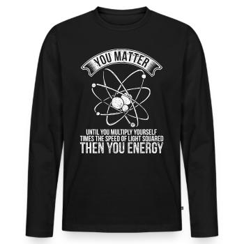 Vintage You Matter Until You Multiply - Männer Premium Bio Langarmshirt - Schwarz - Vorne - Nico (187cm)
