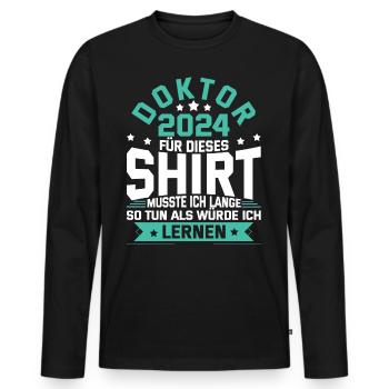 Doktor 2024 Doktorand Promotion Dissertation - Männer Premium Bio Langarmshirt - Schwarz - Vorne - Nico (187cm)
