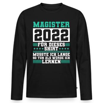 Magister 2022 Spruch Magisterabschluss - Männer Premium Bio Langarmshirt - Schwarz - Vorne - Nico (187cm)