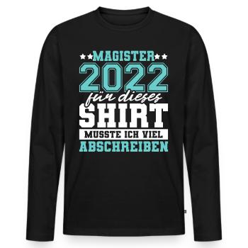 Magister 2022 Spruch Magisterabschluss - Männer Premium Bio Langarmshirt - Schwarz - Vorne - Nico (187cm)
