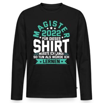 Magister 2022 Spruch Magisterabschluss - Männer Premium Bio Langarmshirt - Schwarz - Vorne - Nico (187cm)