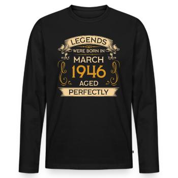 Birthday Legends were born in March 1946 - Men's Premium Organic Long Sleeve Shirt - black - Front - Nico (187cm)