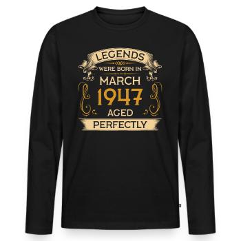 Birthday Legends were born in March 1947 - Men's Premium Organic Long Sleeve Shirt - black - Front - Nico (187cm)