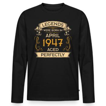 Legends Were Born Birthday in April 1947 - Men's Premium Organic Long Sleeve Shirt - black - Front - Nico (187cm)