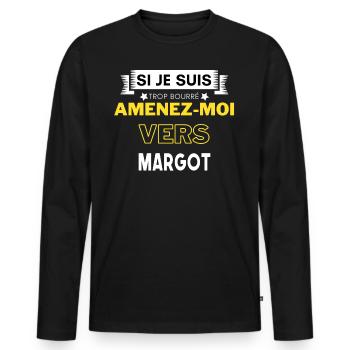 si je suis trop bourré amenez moi vers Margot - T-shirt manches longues Premium bio Homme - noir - Devant - Nico (187cm)