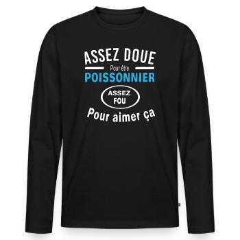 Assez doue pour etre POISSONNIER - T-shirt manches longues Premium bio Homme - noir - Devant - Nico (187cm)