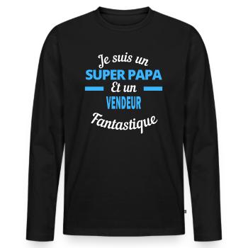 SUPER PAPA Fantastique VENDEUR - T-shirt manches longues Premium bio Homme - noir - Devant - Nico (187cm)