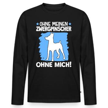 Ohne Zwergpinscher ohne mich Pinscher - Männer Premium Bio Langarmshirt - Schwarz - Vorne - Nico (187cm)