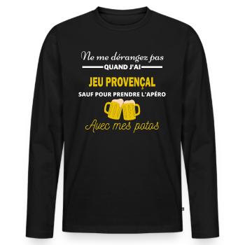 Ne dérangez pas QUAND J'ai l'apéro jeu provençal - T-shirt manches longues Premium bio Homme - noir - Devant - Nico (187cm)