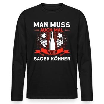 Wein Weinliebhaber Weintrinker Weinfest Geschenk - Männer Premium Bio Langarmshirt - Schwarz - Vorne - Nico (187cm)