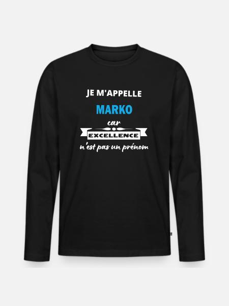 Je m'appelle excellence Marko - T-shirt manches longues Premium bio Homme - noir