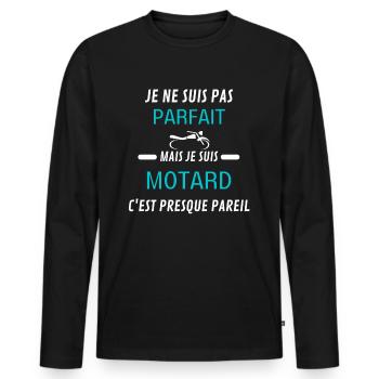 je ne suis pas parfait motarde - T-shirt manches longues Premium bio Homme - noir - Devant - Nico (187cm)