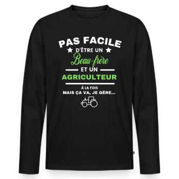 pas facile d'être agriculteur et Beau-frère - T-shirt manches longues Premium bio Homme - noir - Devant - Nico (187cm)