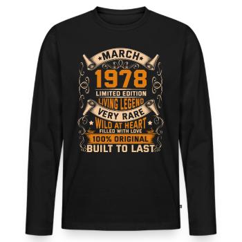 Birthday Legends 100% Original March 1978 - Männer Premium Bio Langarmshirt - Schwarz - Vorne - Nico (187cm)
