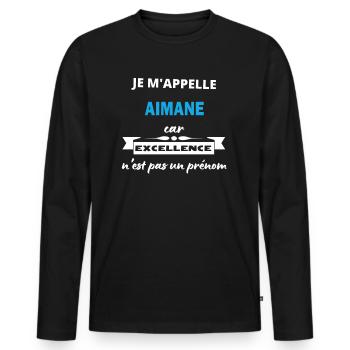 Je m'appelle excellence Aimane - T-shirt manches longues Premium bio Homme - noir - Devant - Nico (187cm)