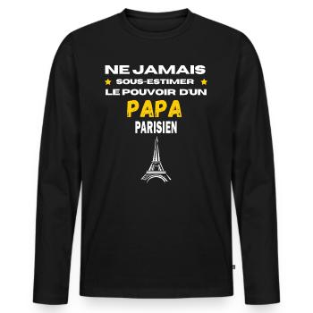 ne jamais sous estimer PARISIEN papa - T-shirt manches longues Premium bio Homme - noir - Devant - Nico (187cm)