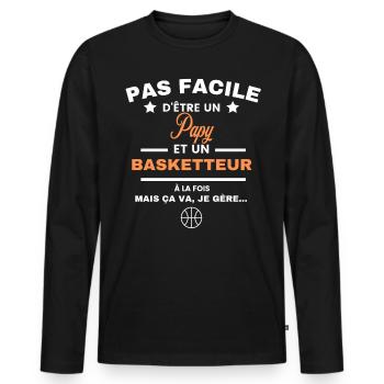 pas facile d'être basketteur et Papy - T-shirt manches longues Premium bio Homme - noir - Devant - Nico (187cm)