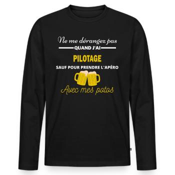 Ne me dérangez pas QUAND J'ai l'apéro pilotage - T-shirt manches longues Premium bio Homme - noir - Devant - Nico (187cm)