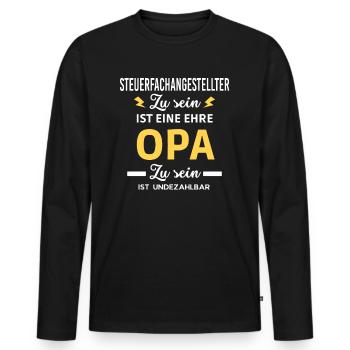ehre OPA ist undezahlbar Steuerfachangestellter - Männer Premium Bio Langarmshirt - Schwarz - Vorne - Nico (187cm)