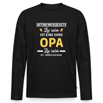 ehre OPA ist undezahlbar Unternehmensberater - Männer Premium Bio Langarmshirt - Schwarz - Vorne - Nico (187cm)