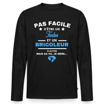pas facile d'être Bricoleur et Tonton - T-shirt manches longues Premium bio Homme - noir - Devant - Nico (187cm)