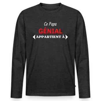AJOUTEZ PRÉNOMS personalisable CE PAPA GÉNIAL - T-shirt manches longues Premium bio Homme - anthracite chiné - Devant - Nico (187cm)