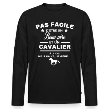 pas facile d'être cavalier et Beau-père - T-shirt manches longues Premium bio Homme - noir - Devant - Nico (187cm)
