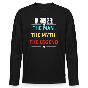 Der Mann Der Mythos Die Legende FRISEUR - Männer Premium Bio Langarmshirt - Schwarz - Vorne - Nico (187cm)