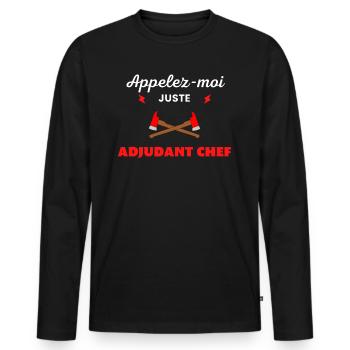 Appelez-moi juste Adjudant chef pompier - T-shirt manches longues Premium bio Homme - noir - Devant - Nico (187cm)