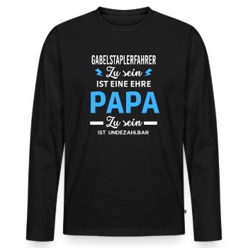 Zu sein ist eine ehre Papa ist Gabelstaplerfahrer - Männer Premium Bio Langarmshirt - Schwarz - Vorne - Nico (187cm)