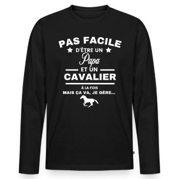 pas facile d'être cavalier et Papa - T-shirt manches longues Premium bio Homme - noir - Devant - Nico (187cm)