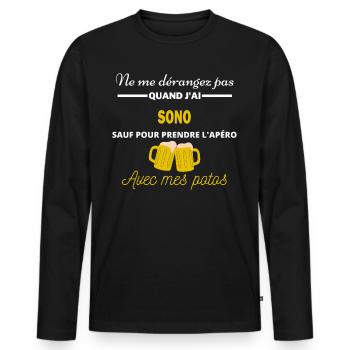 Ne me dérangez pas QUAND J'ai l'apéro sono - T-shirt manches longues Premium bio Homme - noir - Devant - Nico (187cm)