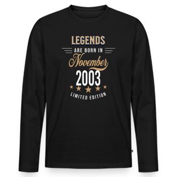 Legenden werden im November 2003 geboren - Männer Premium Bio Langarmshirt - Schwarz - Vorne - Nico (187cm)