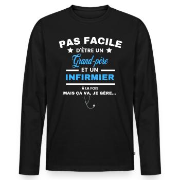 pas facile d'être INFIRMIER et Grand-père - T-shirt manches longues Premium bio Homme - noir - Devant - Nico (187cm)