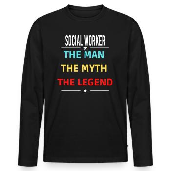 The Man The Myth The Legend SOCIAL WORKER - Men's Premium Organic Long Sleeve Shirt - black - Front - Nico (187cm)
