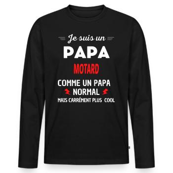 Je suis un PAPA MOTARD - T-shirt manches longues Premium bio Homme - noir - Devant - Nico (187cm)