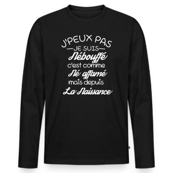 J'Peux Pas Je suis Né affamé drôle - T-shirt manches longues Premium bio Homme - noir - Devant - Nico (187cm)