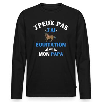 J'Peux Pas J'Ai équitation avec mon papa - T-shirt manches longues Premium bio Homme - noir - Devant - Nico (187cm)
