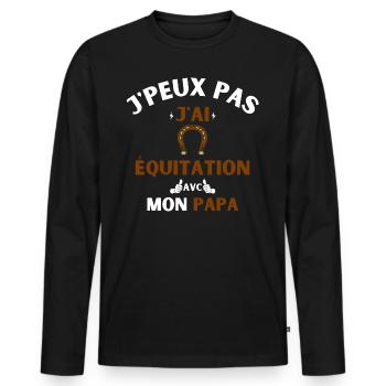 J'Peux Pas J'Ai équitation avec mon papa - T-shirt manches longues Premium bio Homme - noir - Devant - Nico (187cm)