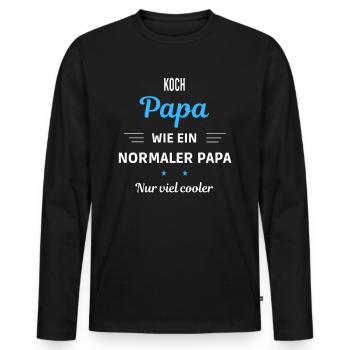 wie ein normaler Papa nur viel cooler Koch - Männer Premium Bio Langarmshirt - Schwarz - Vorne - Nico (187cm)
