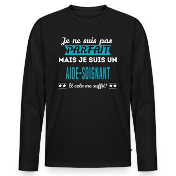 Je ne suis pas parfait AIDE-SOIGNANT - T-shirt manches longues Premium bio Homme - noir - Devant - Nico (187cm)