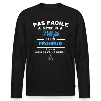 pas facile d'être pêcheur et Petit-fils - T-shirt manches longues Premium bio Homme - noir - Devant - Nico (187cm)