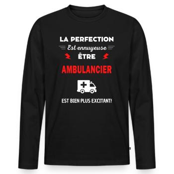 La perfection est ennuyeuse excitant! Ambulancier - T-shirt manches longues Premium bio Homme - noir - Devant - Nico (187cm)