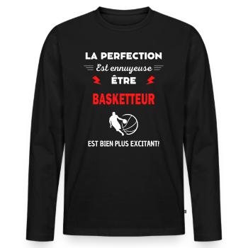 La perfection est ennuyeuse excitant! Basketteur - T-shirt manches longues Premium bio Homme - noir - Devant - Nico (187cm)