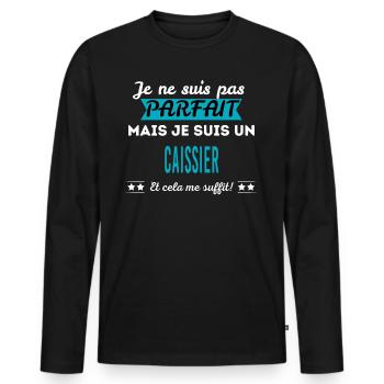 Je ne suis pas parfait CAISSIER - T-shirt manches longues Premium bio Homme - noir - Devant - Nico (187cm)