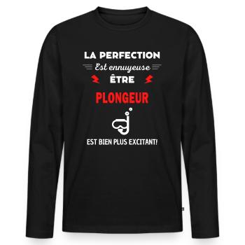 La perfection est ennuyeuse excitant! Plongeur - T-shirt manches longues Premium bio Homme - noir - Devant - Nico (187cm)